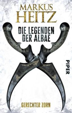 Die Legenden der Albae 01. Gerechter Zorn, Markus Heitz