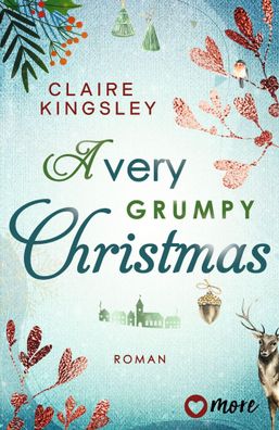 A very grumpy Christmas, Claire Kingsley