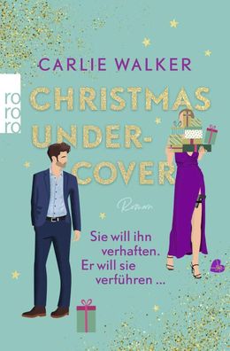 Christmas undercover, Carlie Walker