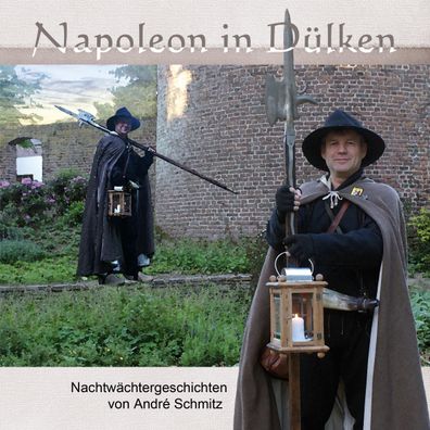 Napoleon in D?lken, Andr? Schmitz