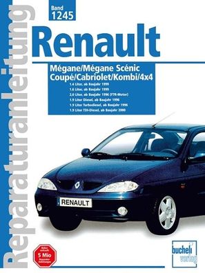 Renault Megane Scenic/Coupe/Cabriolet Baujahre 1995 bis 2000,