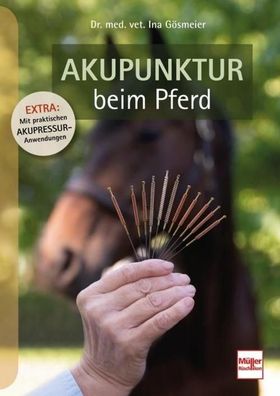 Akupunktur beim Pferd, Ina G?smeier