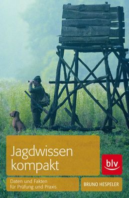 Jagdwissen kompakt, Bruno Hespeler