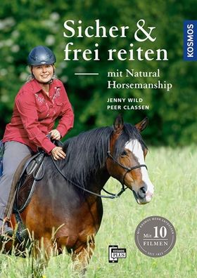 Sicher und frei reiten mit Natural Horsemanship, Jenny Wild