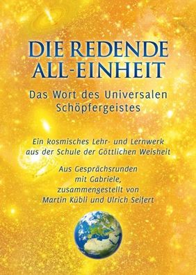 Die Redende All-Einheit, Gabriele