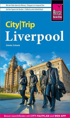 Reise Know-How CityTrip Liverpool, G?nter Schenk