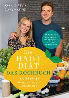 Die Hautdi?t - Das Kochbuch, Jana Dahlmanns