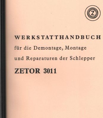 Werkstatthandbuch Zetor 3011, Landtechnik, Trecker, Ost Traktor, DDR Oldtimer