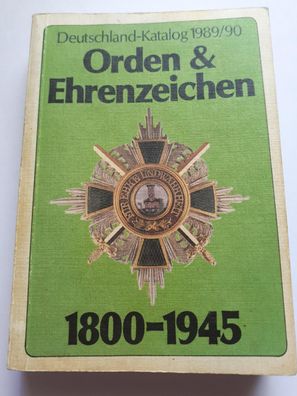 Deutschland Katalog 1989/1990 Orden und Ehrenzeichen 1800-1945