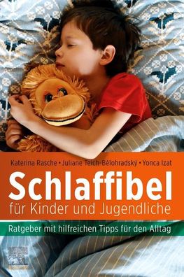 Schlaffibel f?r Kinder und Jugendliche, Juliane Teich-Belohradsky