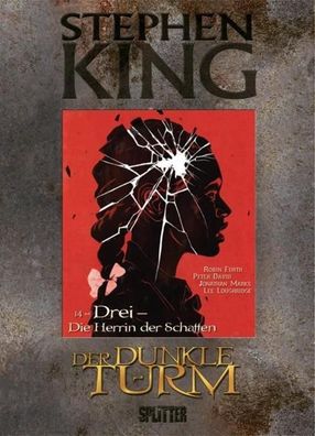 Der Dunkle Turm 14. Die Herrin der Schatten, Stephen King