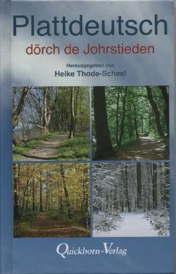 Plattdeutsch d?rch de Johrstieden, Heike Thode-Scheel