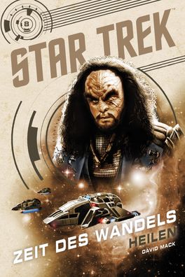 Star Trek - Zeit des Wandels 8: Heilen, David Mack