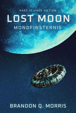 Lost Moon: Mondfinsternis, Brandon Q. Morris