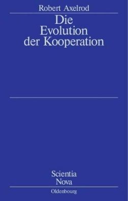 Die Evolution der Kooperation, Robert Axelrod