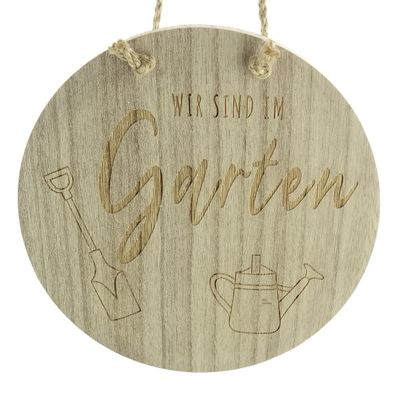 Riffelmacher Deko-Anhänger Schild mit Gravur Wir sind im Garten Ø 20 cm - Holz