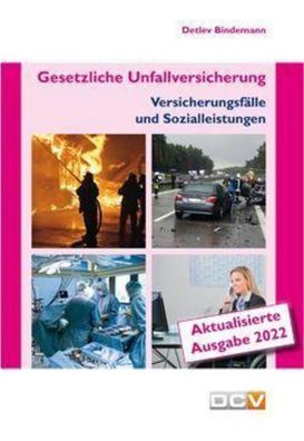 Gesetzliche Unfallversicherung, Detlev Bindemann