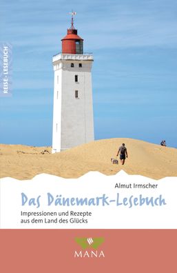 Das D?nemark-Lesebuch, Almut Irmscher