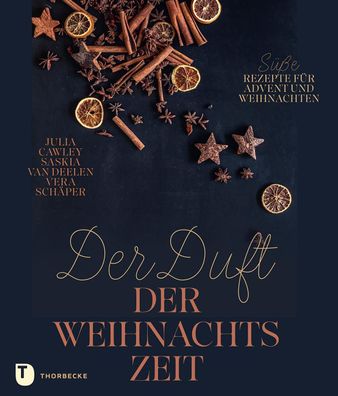 Der Duft der Weihnachtszeit, Julia Cawley