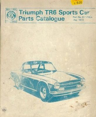 Triumph TR6 Sports Car Parts Catalogue, May 1973