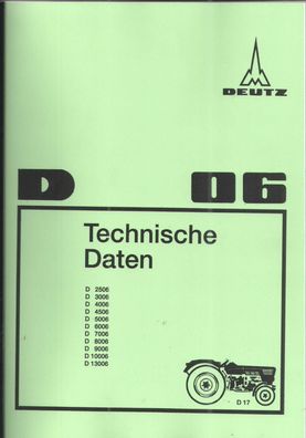 Technische Daten für Deutz Schlepper " 06" D 25 06, D 30 06, D45 06, D 50 06, D 70