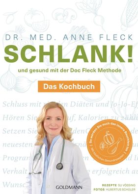 Schlank! und gesund mit der Doc Fleck Methode, Anne Fleck