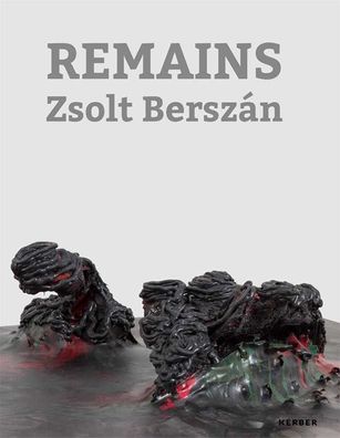 Zsolt Bersz?n: Remains, Carsten Ahrens