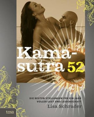 Kamasutra 52, Lisa Schrader