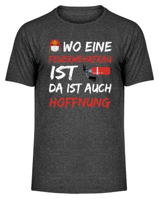 WO EINE Feuerwehrfrau IST DA IST AUCH - Herren Melange Shirt