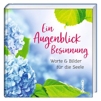 Ein Augenblick Besinnung,