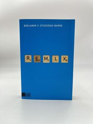 Remix von Benjamin von Stuckrad-Barre Taschenbuch Buch Deutsch KiWi Verlag