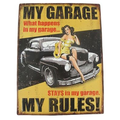 Blechschild Reklameschild My Garage My Rules Pin Up Schild Auto Wandschild 40x30