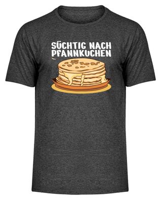 Süchtig NACH Pfannkuchen - Herren Melange Shirt