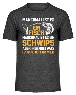 Manchmal IST ES EIN FISCH Manchmal IST - Herren Melange Shirt
