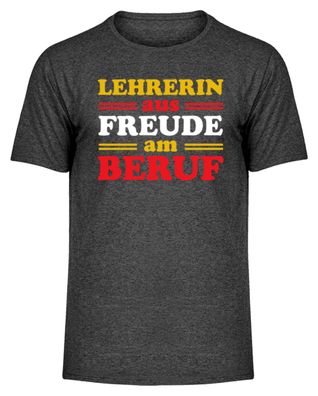 Lehrerin aus FREUDE am BERUF - Herren Melange Shirt