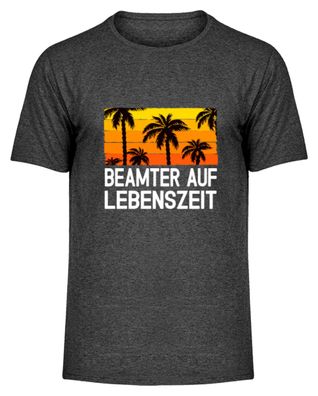 Beamter auf Lebenszeit - Herren Melange Shirt