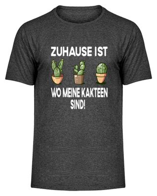 Zuhause ist wo meine Kakteen sind! - Herren Melange Shirt