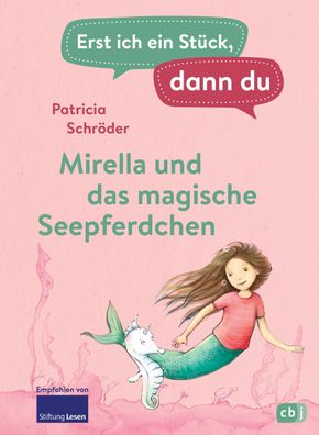 Erst ich ein St?ck, dann du - Mirella und das magische Seepferdchen, Patric