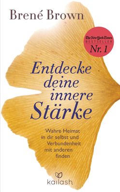 Entdecke deine innere Stärke, Brené Brown