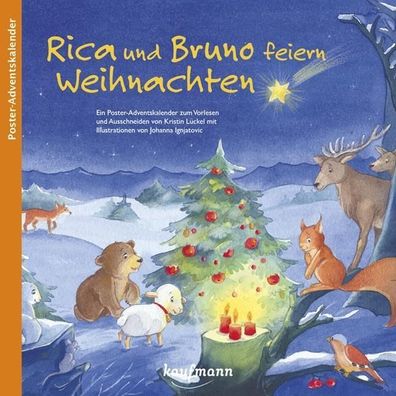 Rica und Bruno feiern Weihnachten. Ein Poster-Adventskalender zum Vorlesen