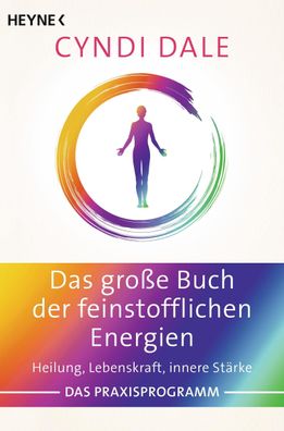 Das große Buch der feinstofflichen Energien, Cyndi Dale