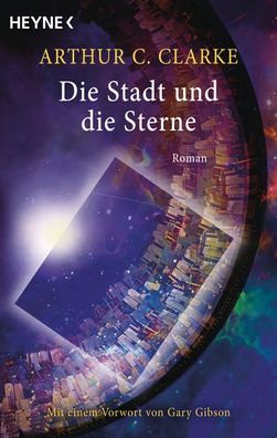 Die Stadt und die Sterne, Arthur C. Clarke