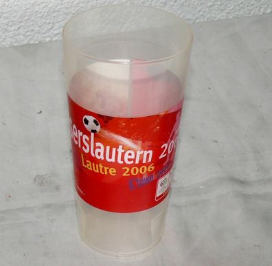 FiFa WM Becher 2006 Kaiserslautern ICH WAR DABEI Lautre K'town 2006 500ml Rot