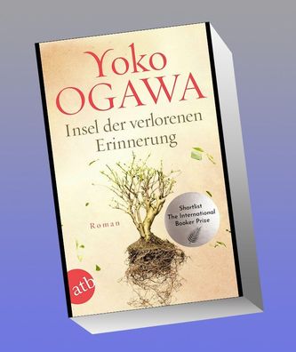 Insel der verlorenen Erinnerung, Yoko Ogawa