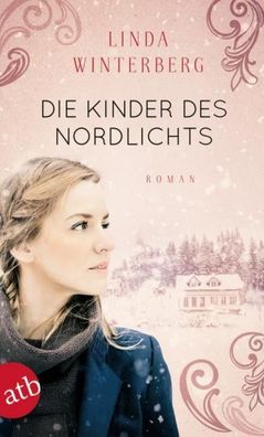 Die Kinder des Nordlichts, Linda Winterberg