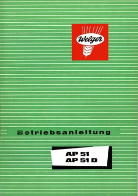 Betriebsanleitung für die Welger AP 51 u. AP 51 D Aufsammelpresse