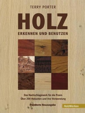 Holz erkennen und benutzen, Terry Porter