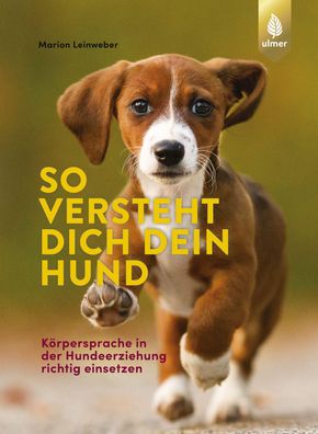 So versteht dich dein Hund, Marion Leinweber