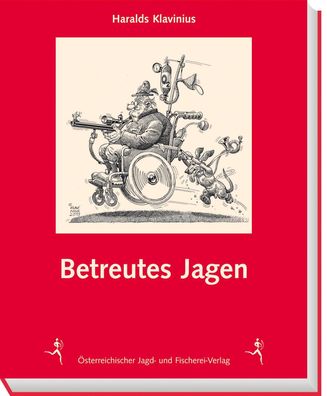 Betreutes Jagen, Haralds Klavinius