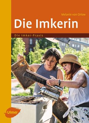 Die Imkerin, Melanie von Orlow